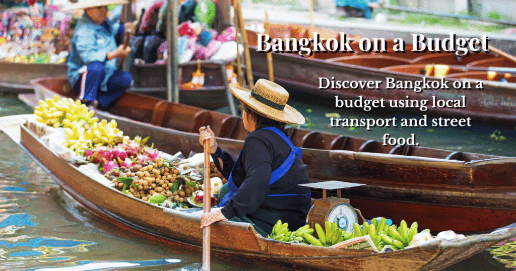 Bangkok budget travel guide_