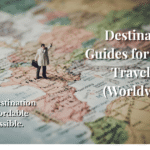 Destination Guides for Budget Travelers (Worldwide)
