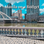 Manila on a Budget – Complete City Guide for Smart Travelers